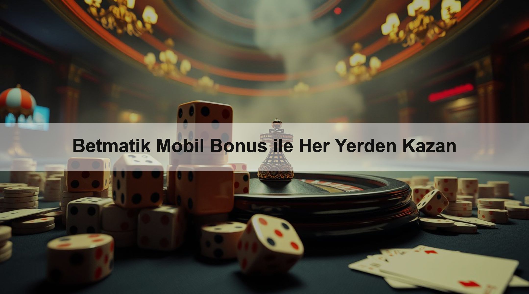 Betmatik Mobil Bonus ile Her Yerden Kazan