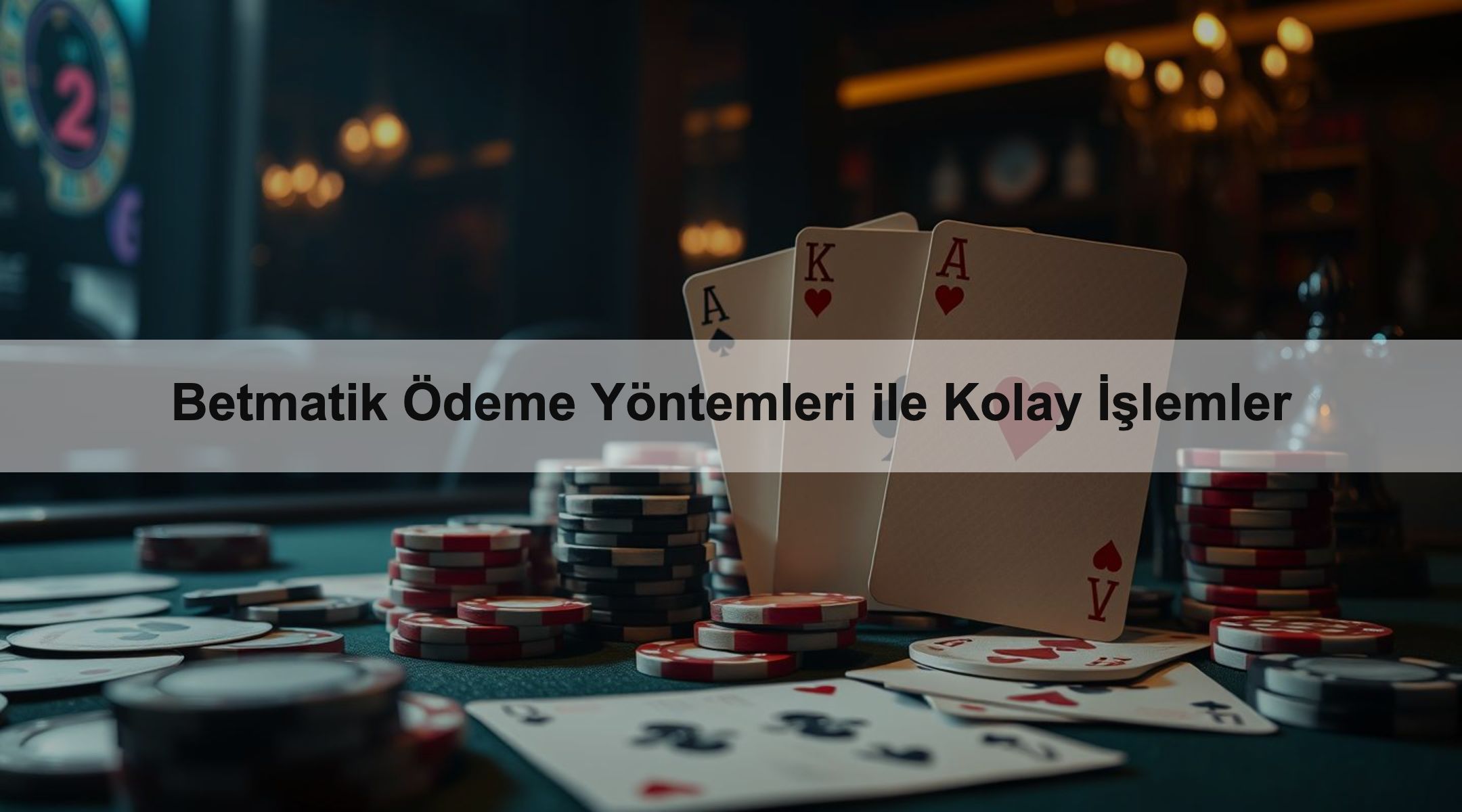 Betmatik Ödeme Yöntemleri ile Kolay İşlemler