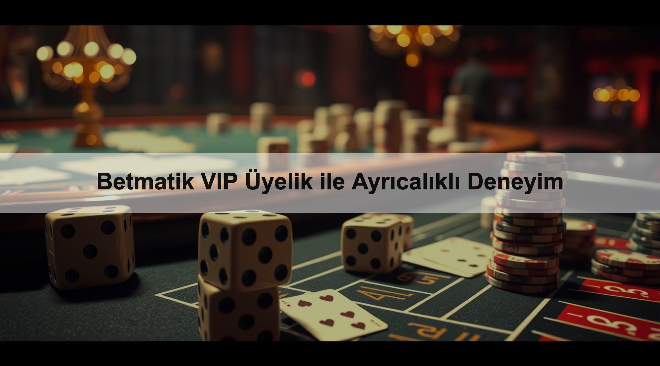 Betmatik VIP Üyelik ile Ayrıcalıklı Deneyim
