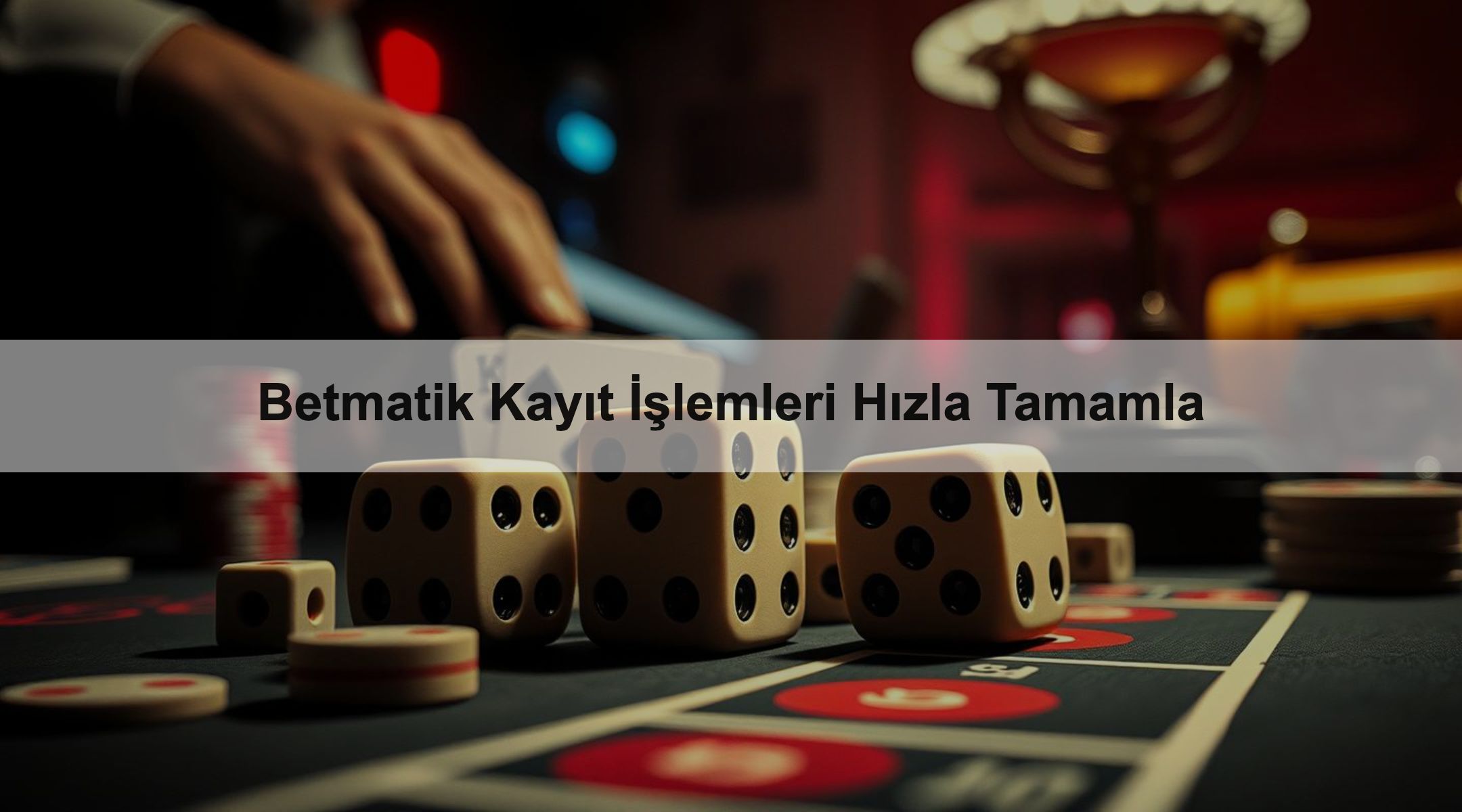 Betmatik Kayıt İşlemleri Hızla Tamamla