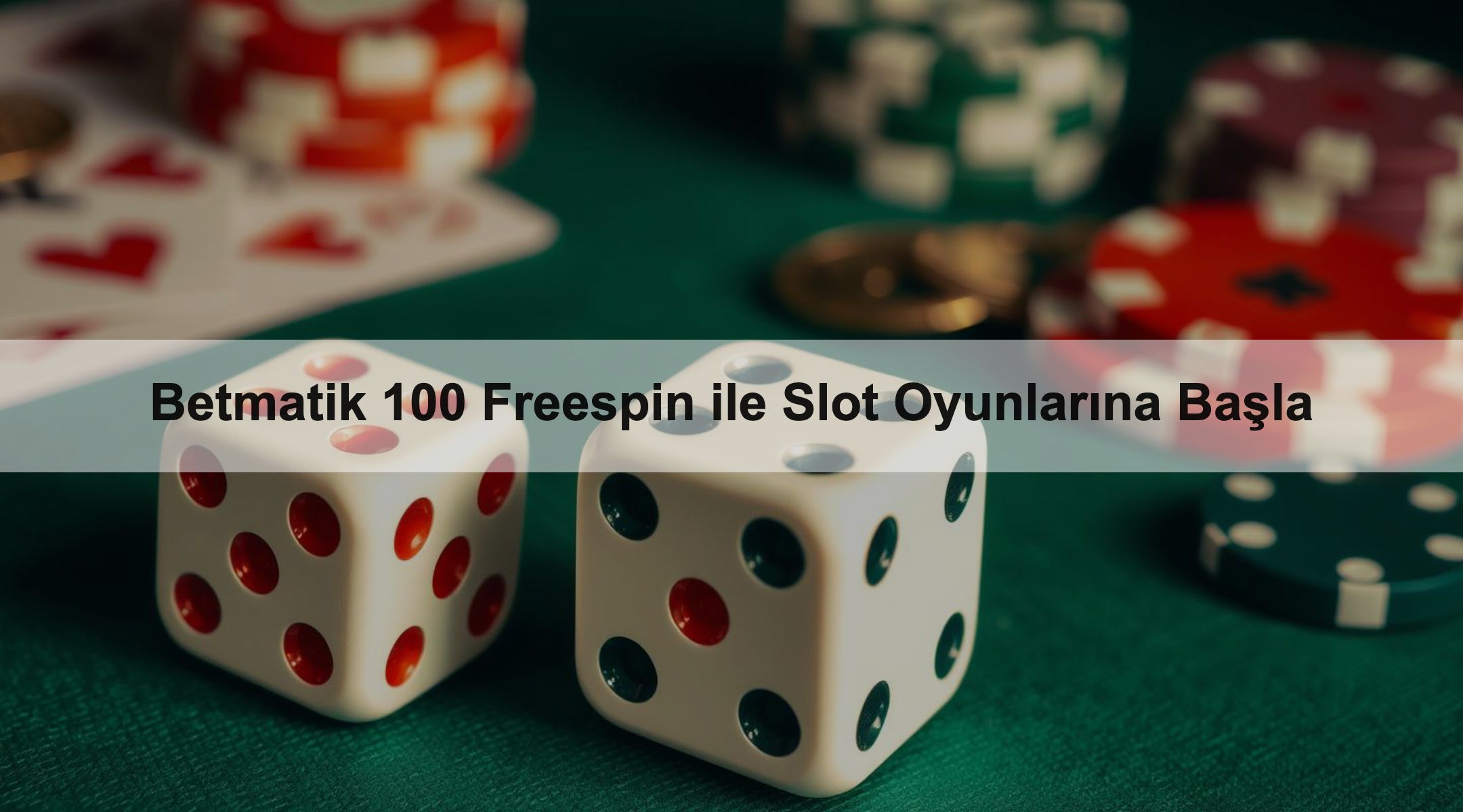 Betmatik 100 Freespin ile Slot Oyunlarına Başla